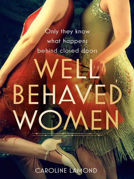 Title details for Well Behaved Women by Caroline Lamond - Available